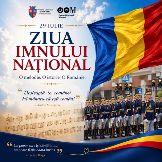 29 Iulie – Ziua Imnului Național al României